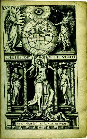 Sir Walter Raleigh, The History of the World. 